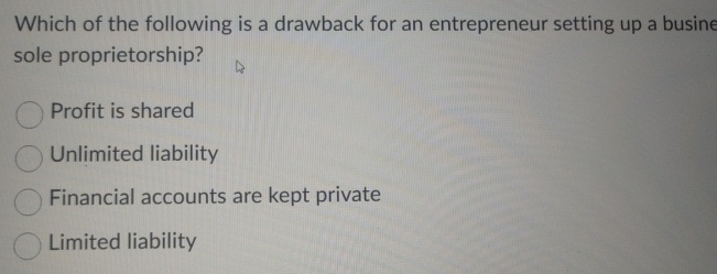 Which of the following is a drawback for an