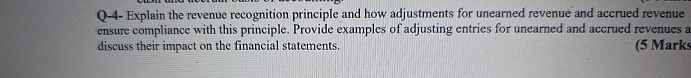 Q - 4 - Explain the revenue recognition principle