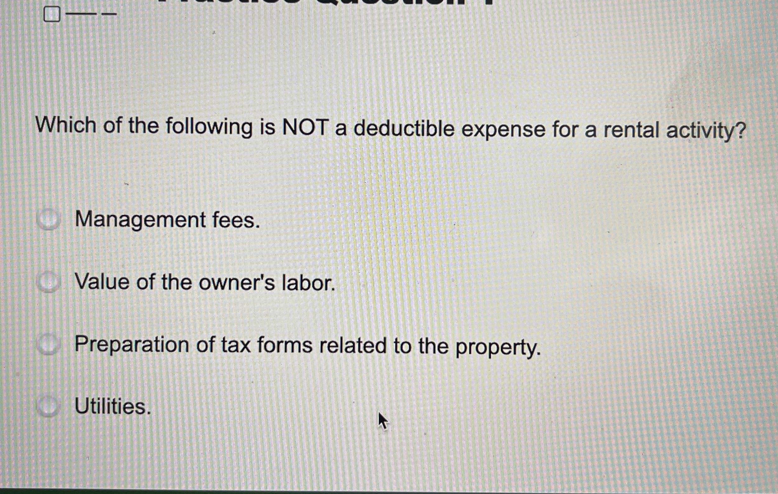Which of the following is NOT a deductible
