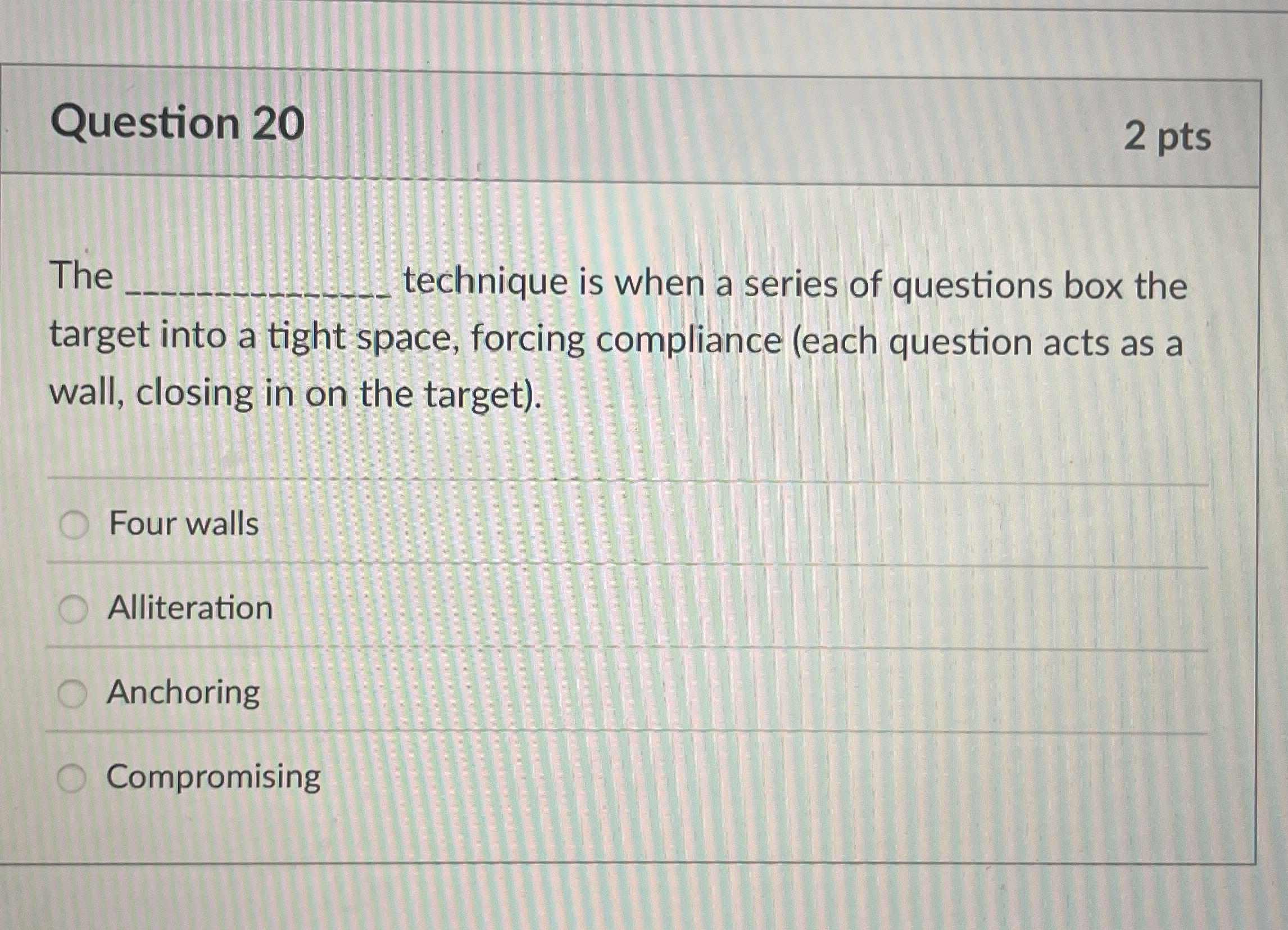 Question 2 0 2 pts The technique is when a series