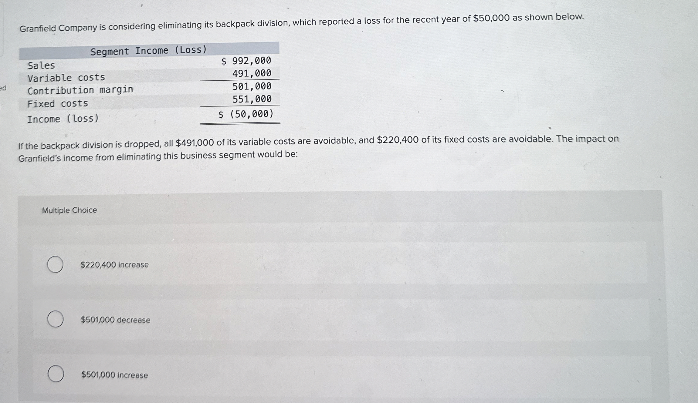 Granfield Company is considering eliminating its