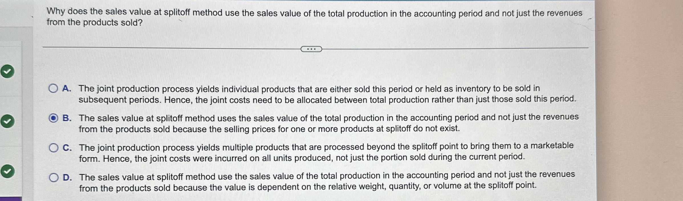 Why does the sales value at splitoff method use