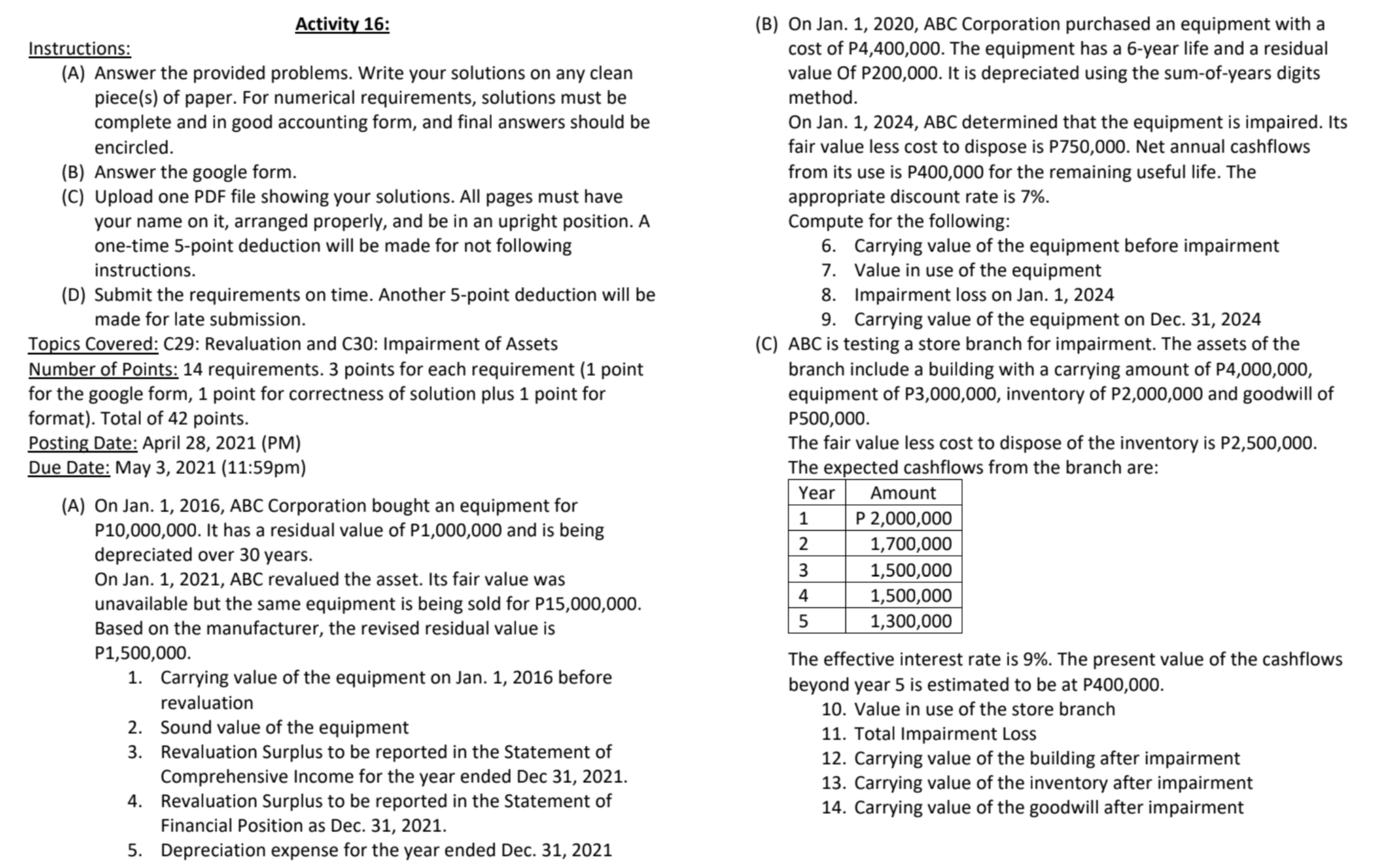 Answer the following: with solution Activig 16: