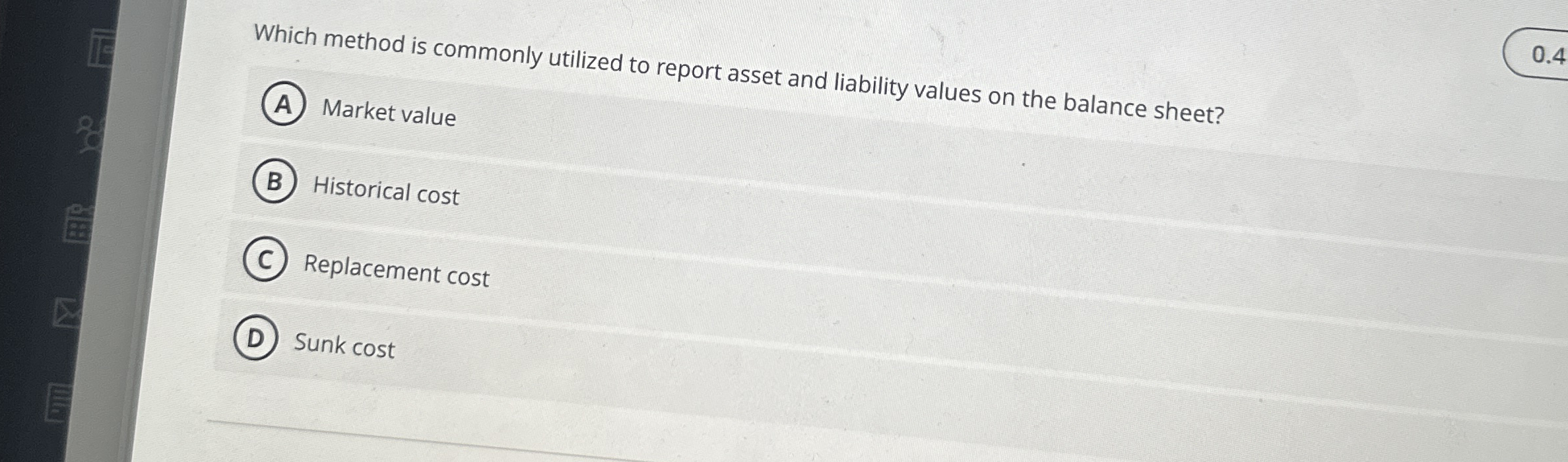 Which method is commonly utilized to report asset