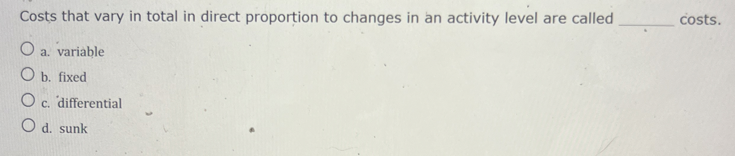 Costs that vary in total in direct proportion to