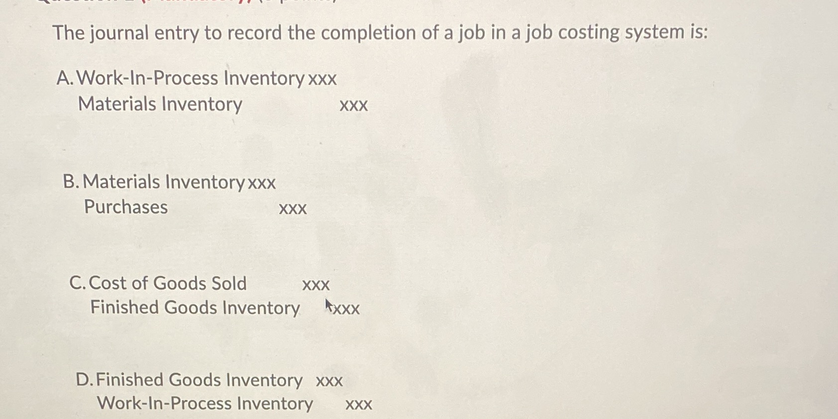 The journal entry to record the completion of a