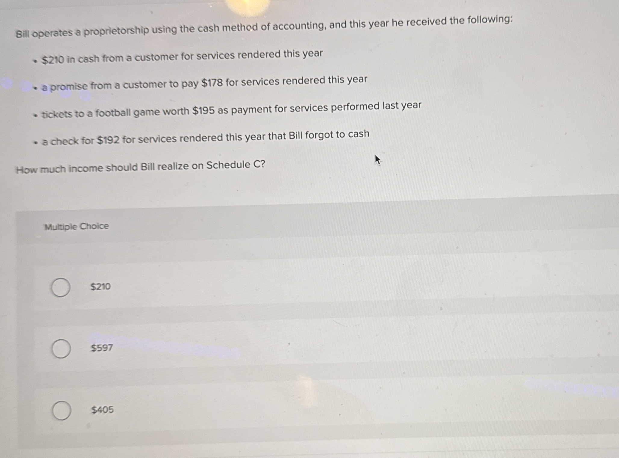 Bill operates a proprietorship using the cash