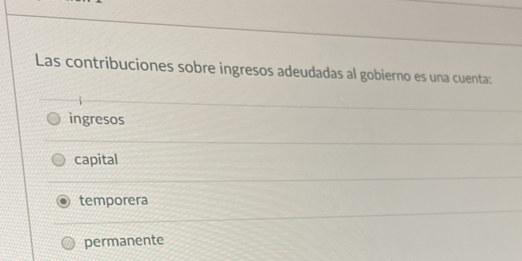Las contribuciones sobre ingresos adeudadas al