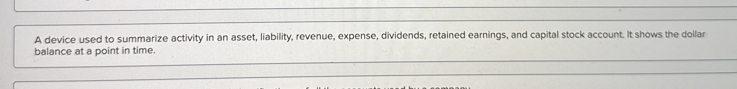 A device used to summarize activity in an asset,