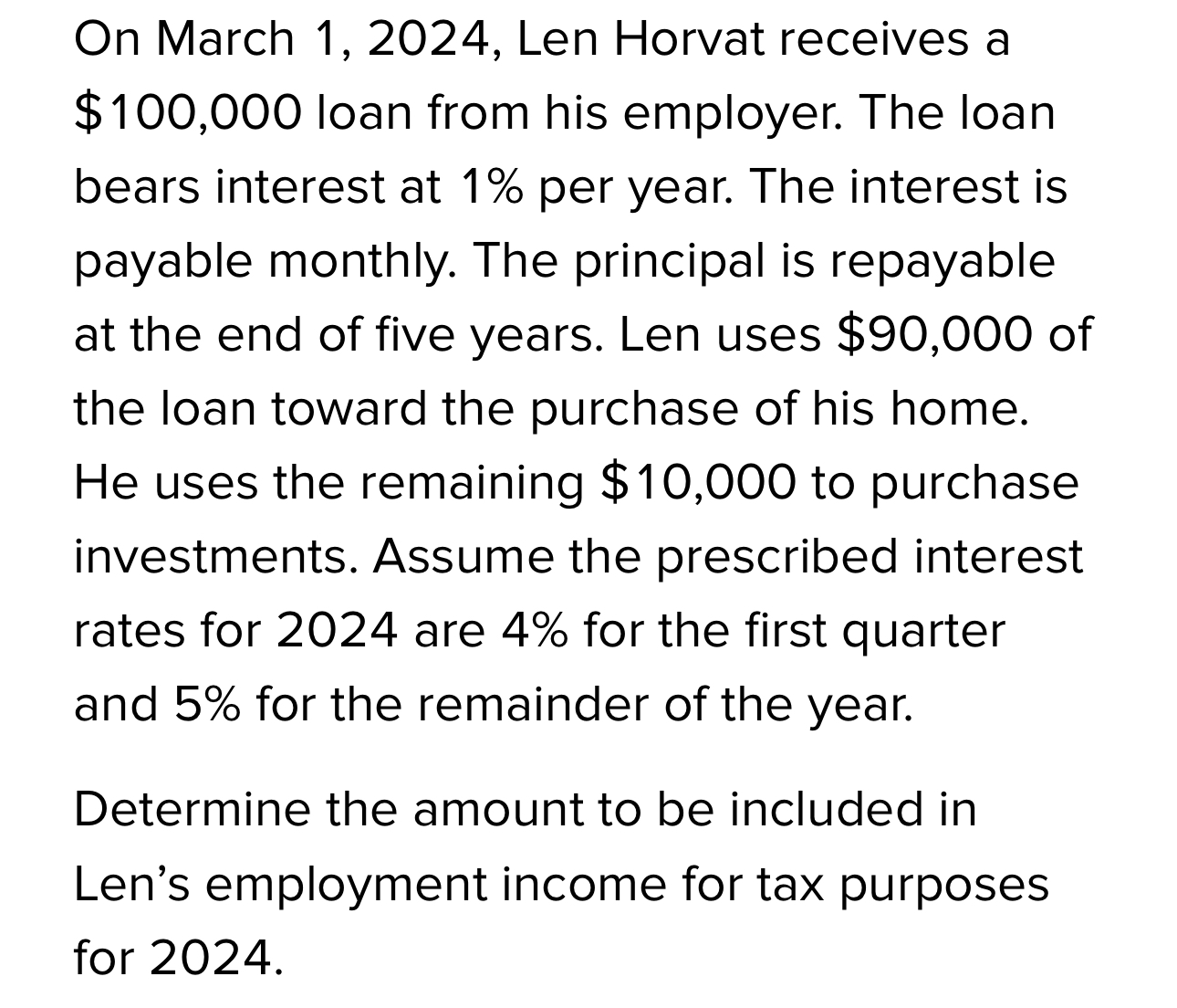 On March 1 , 2 0 2 4 , Len Horvat receives a $ 1
