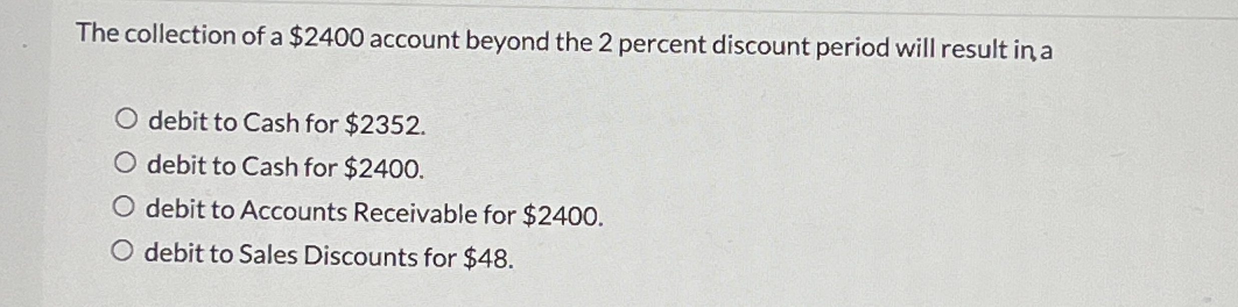 The collection of a $ 2 4 0 0 account beyond the