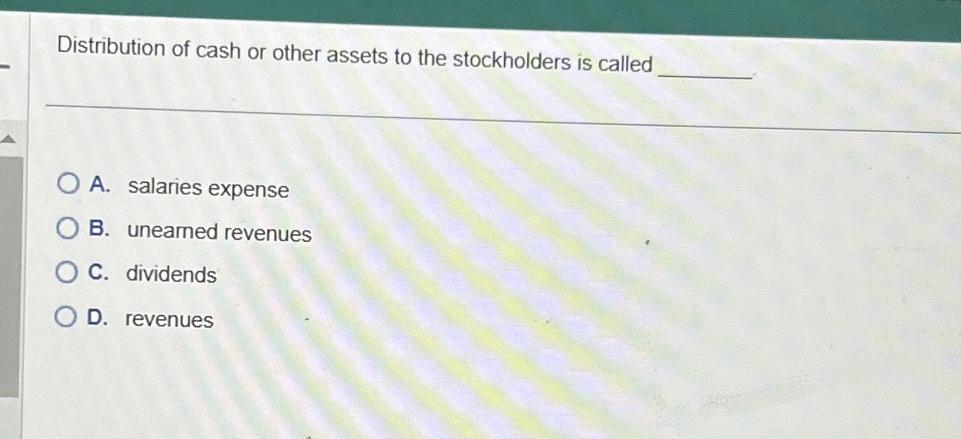 Distribution of cash or other assets to the