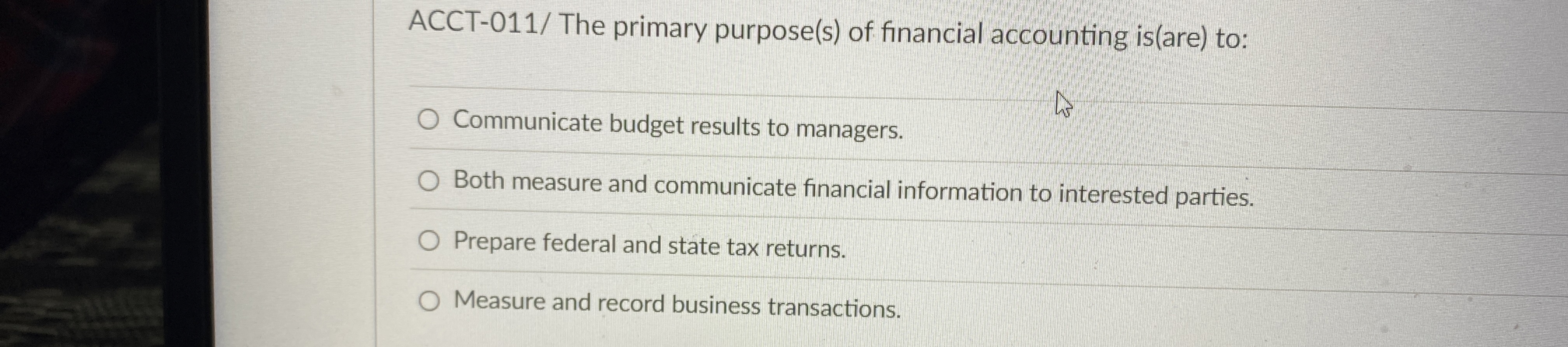 ACCT - 0 1 1 / The primary purpose ( s ) of