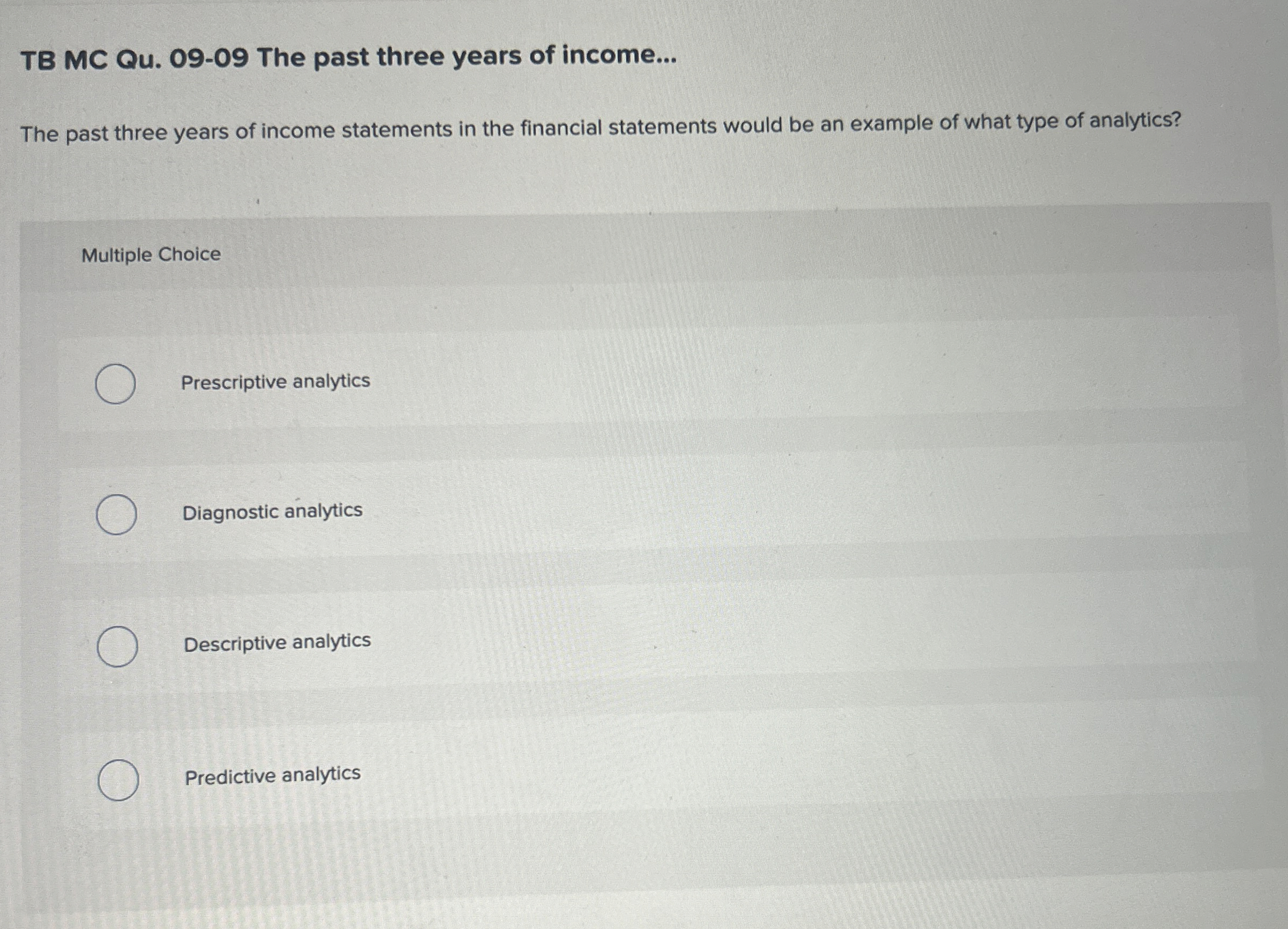 TB MC Qu . 0 9 - 0 9 The past three years of