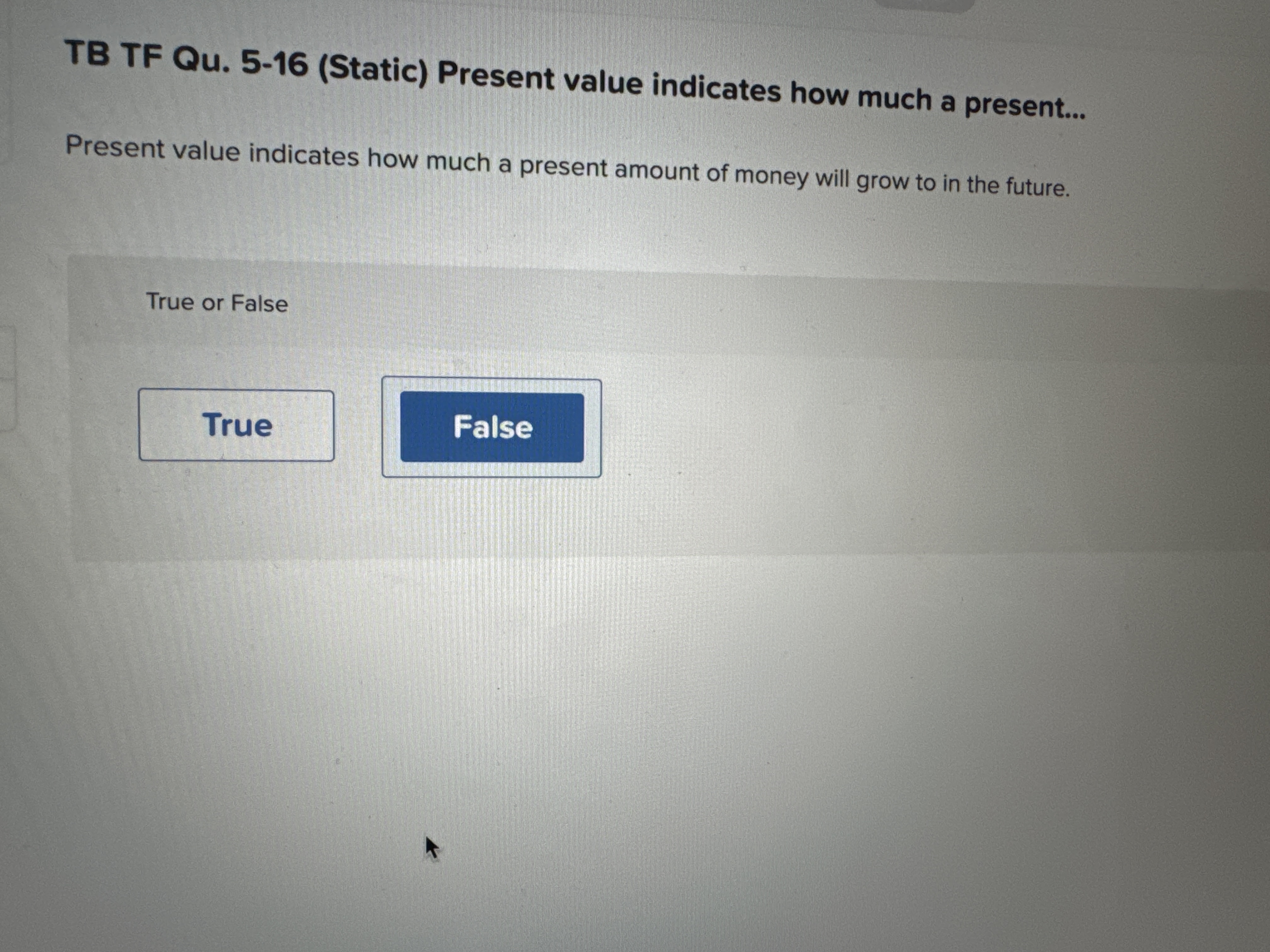 TB TF Qu . 5 - 1 6 ( Static ) Present value