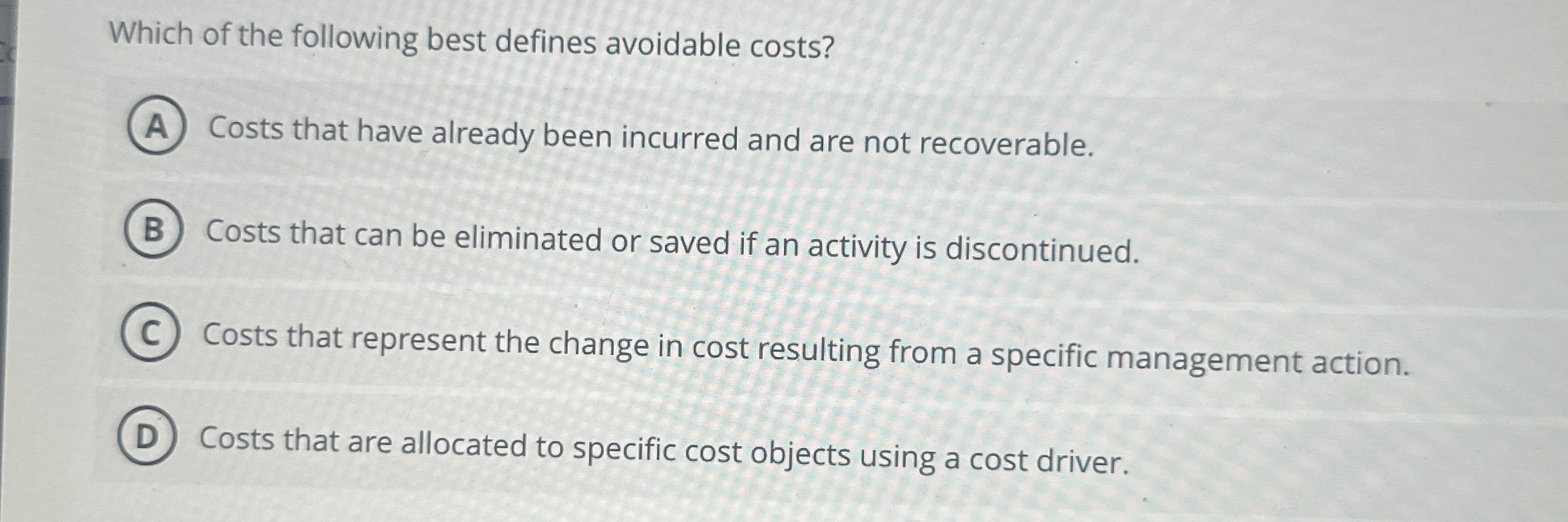 Which of the following best defines avoidable