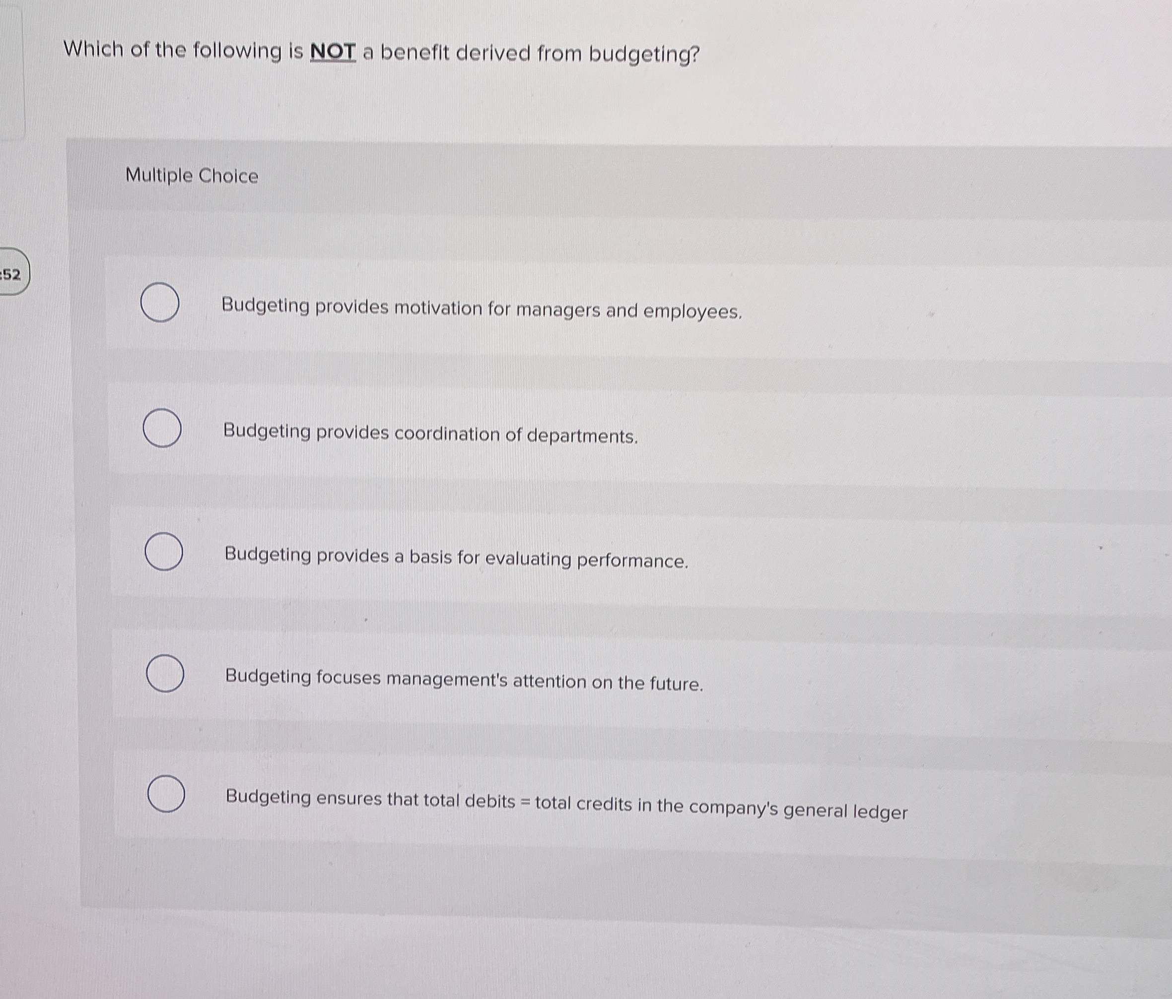 Which of the following is NOT a benefit derived