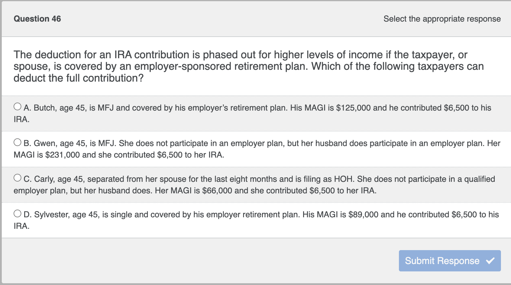 The deduction for an IRA contribution is phased