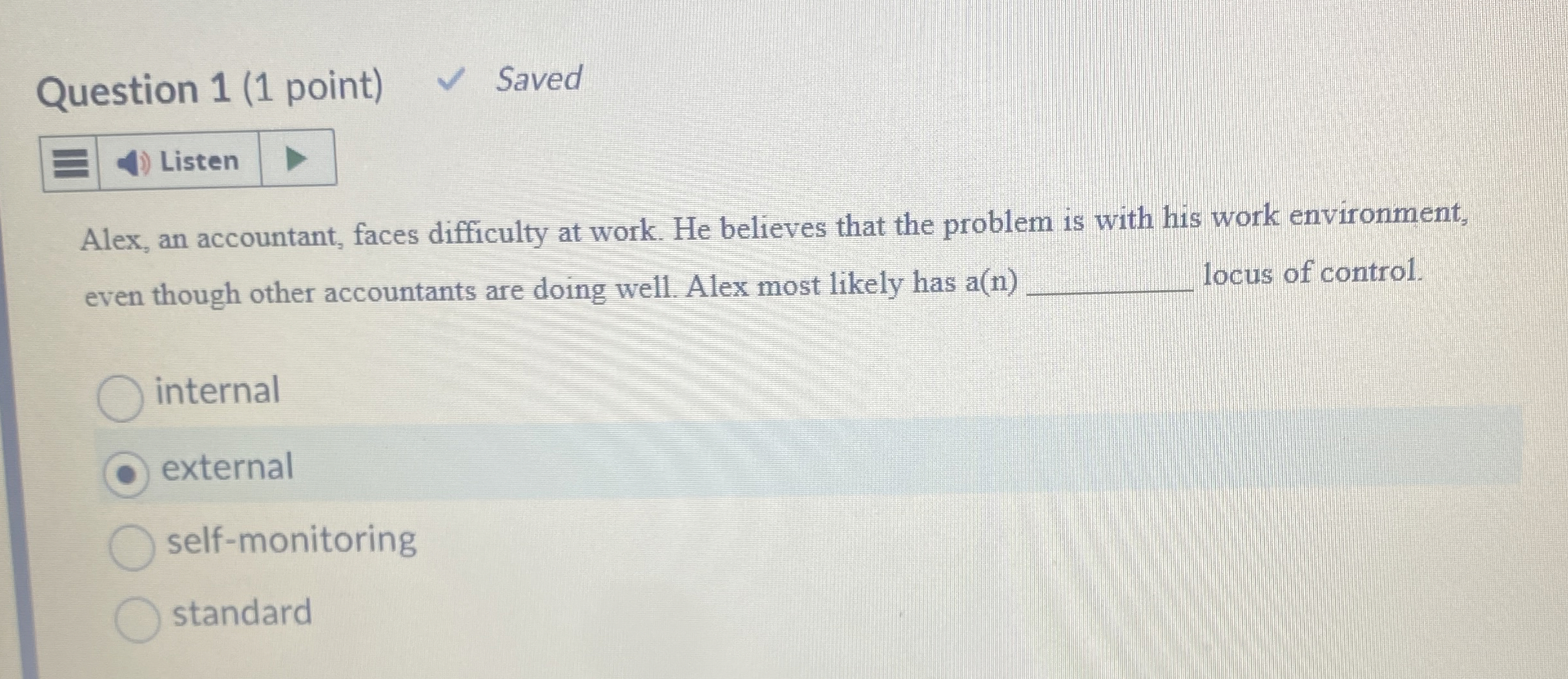Question 1 ( 1 point ) Saved Alex, an accountant,