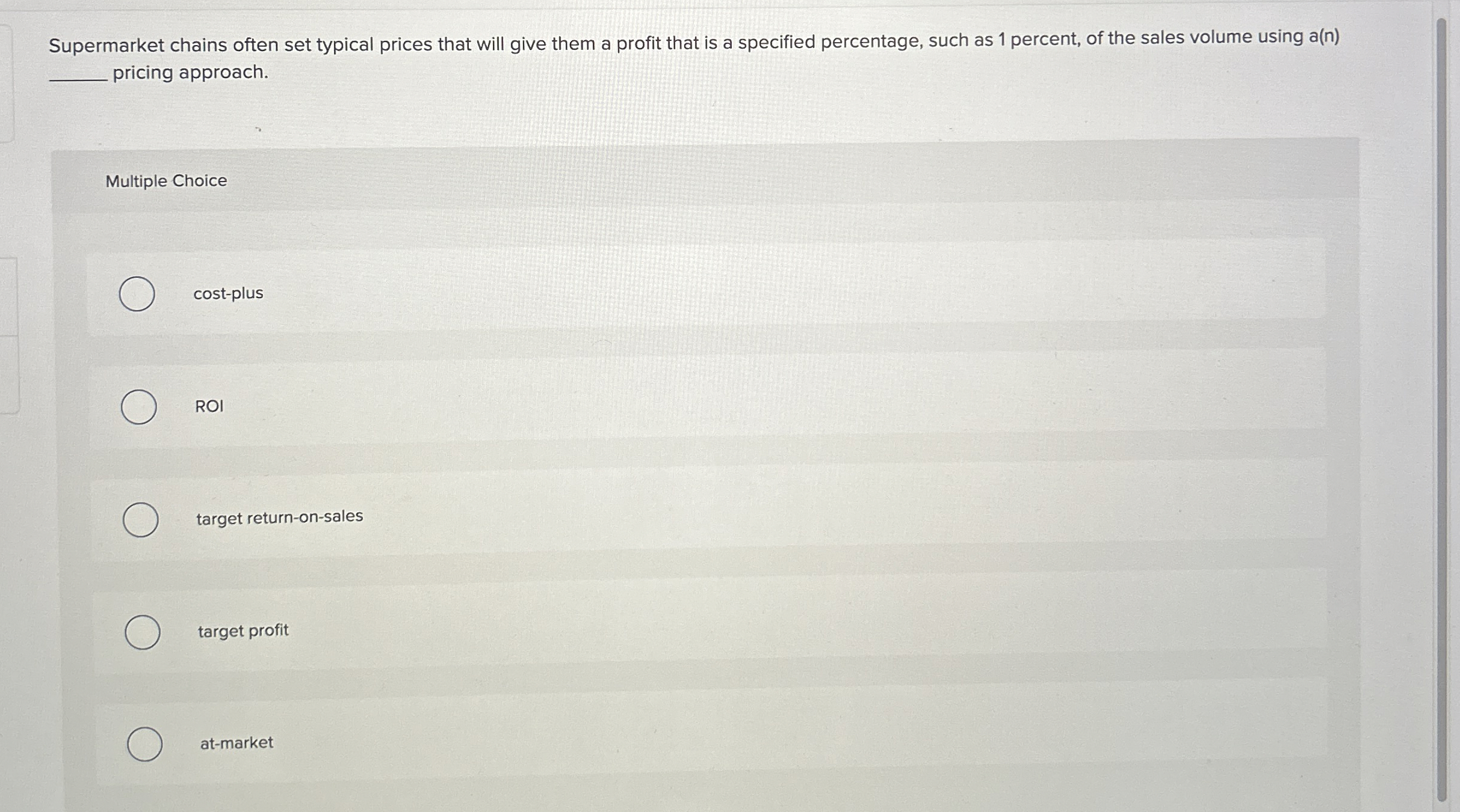 Supermarket chains often set typical prices that