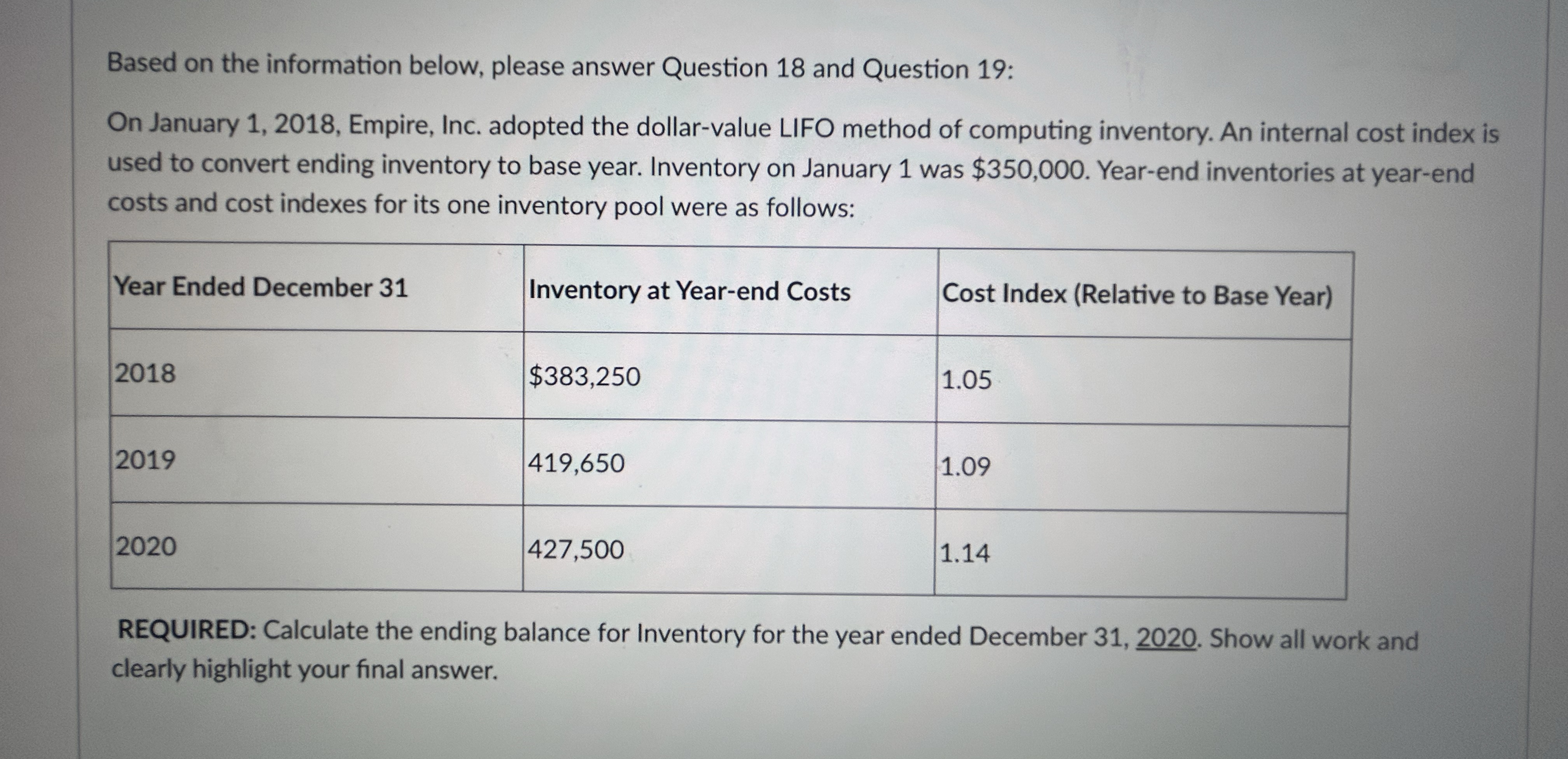 Based on the information below, please answer