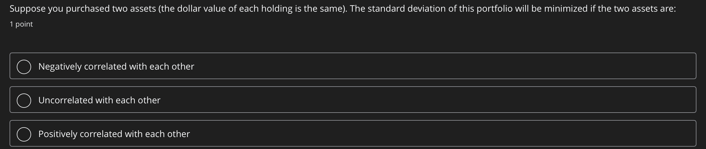 Suppose you have two assets, each has a standard