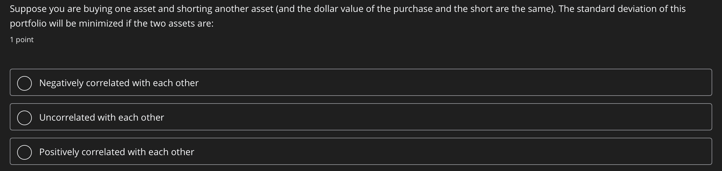 Suppose you have two assets, each has a standard
