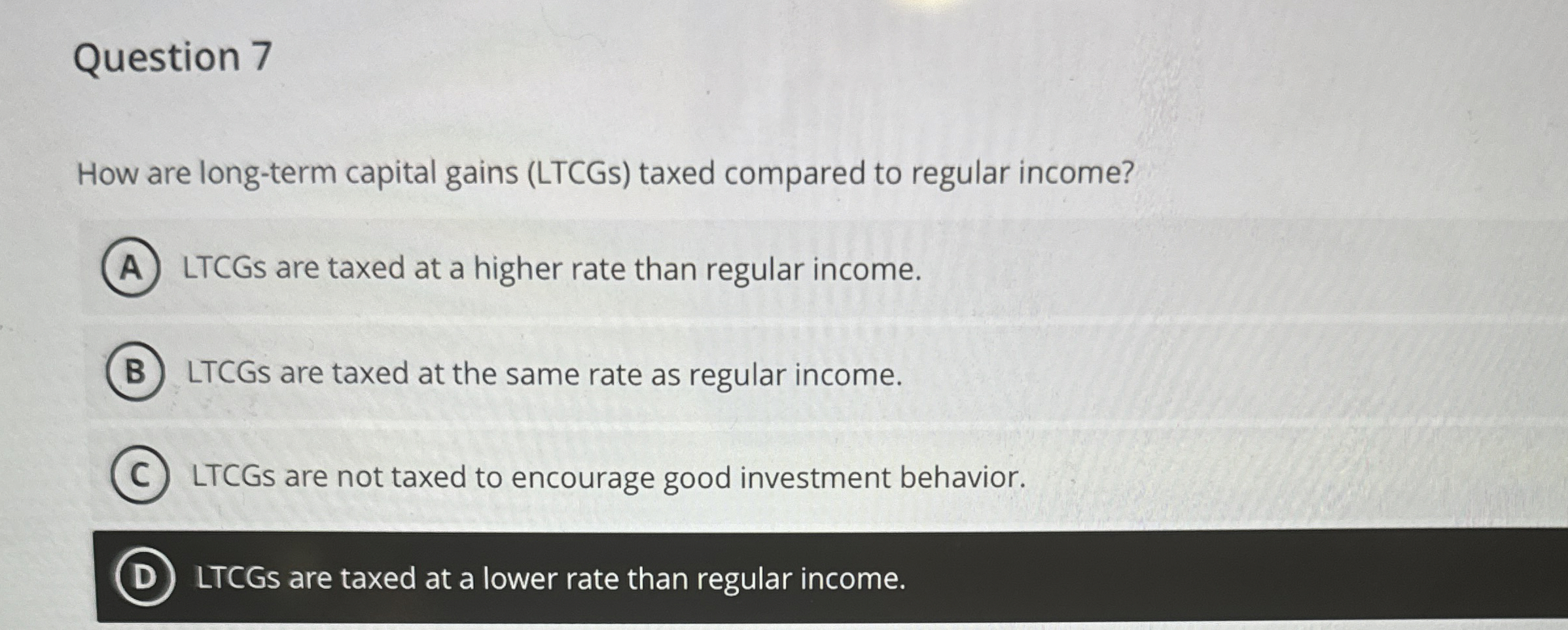 Question 7 How are long - term capital gains (