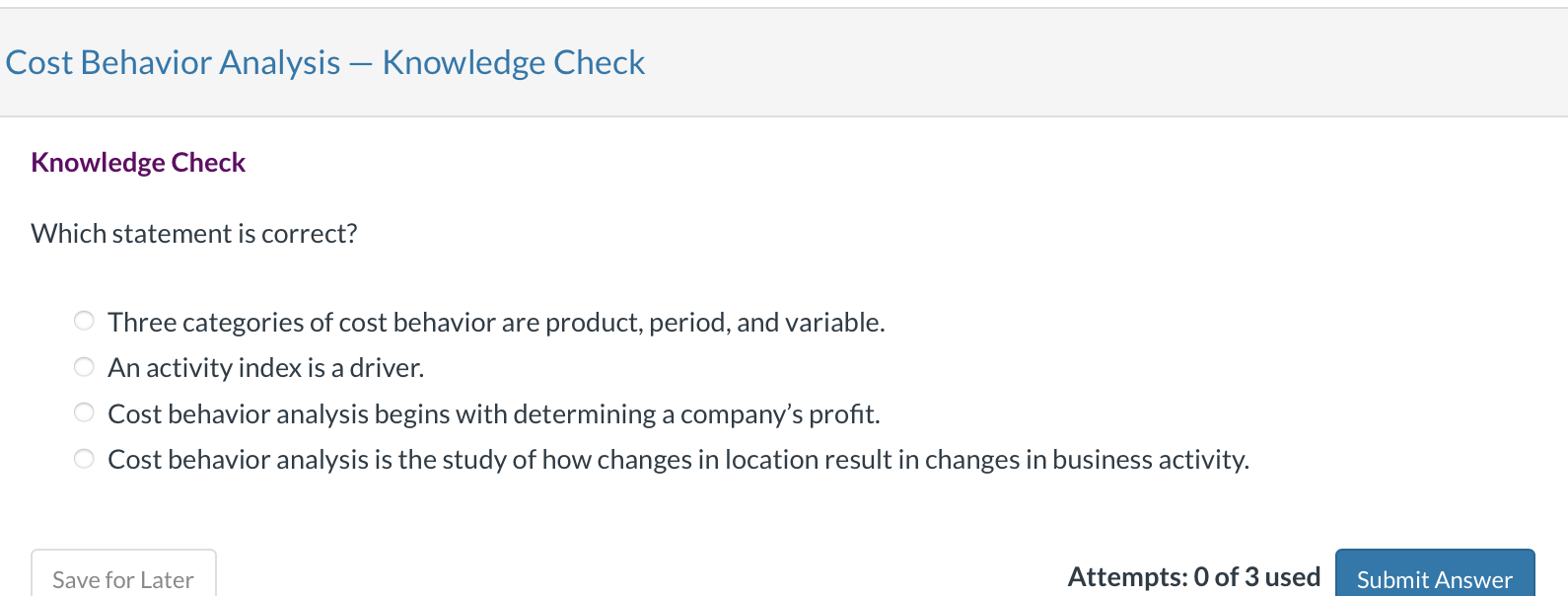 Cost Behavior Analysis - Knowledge Check