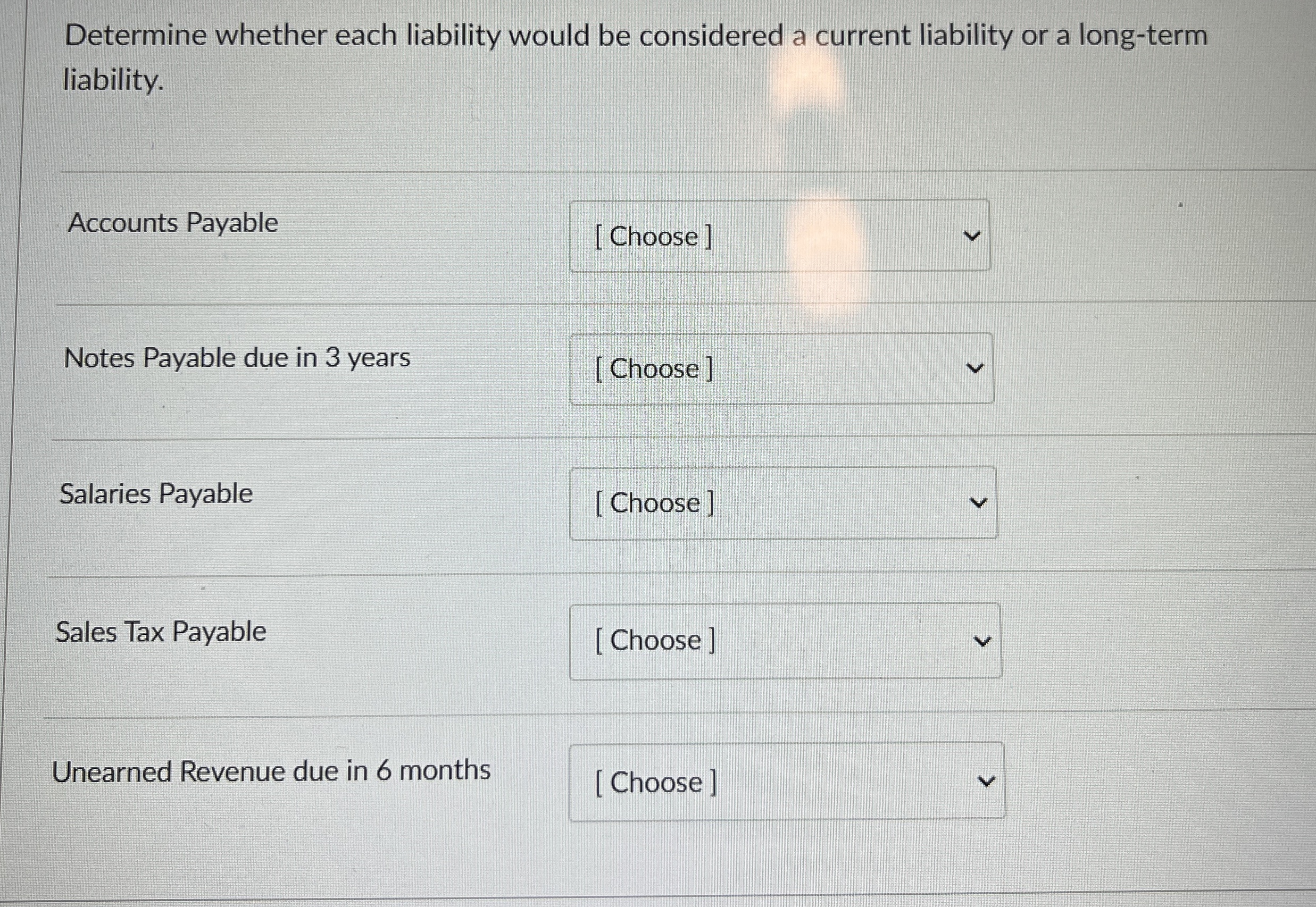 Determine whether each liability would be