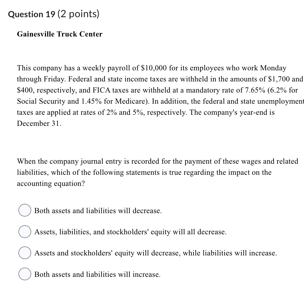 Question 1 9 ( 2 points ) Gainesville Truck