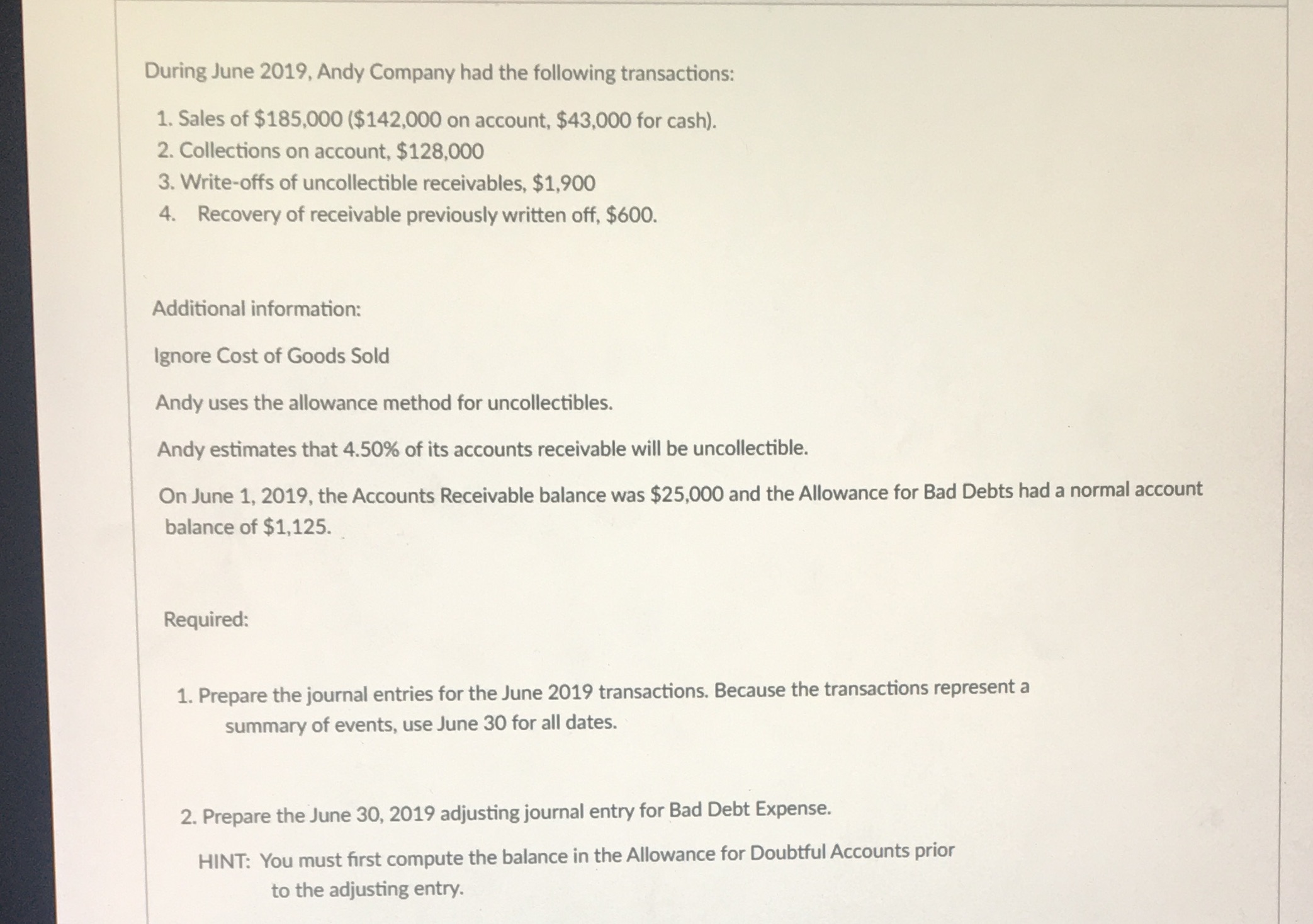 How would I go about solving this? During June