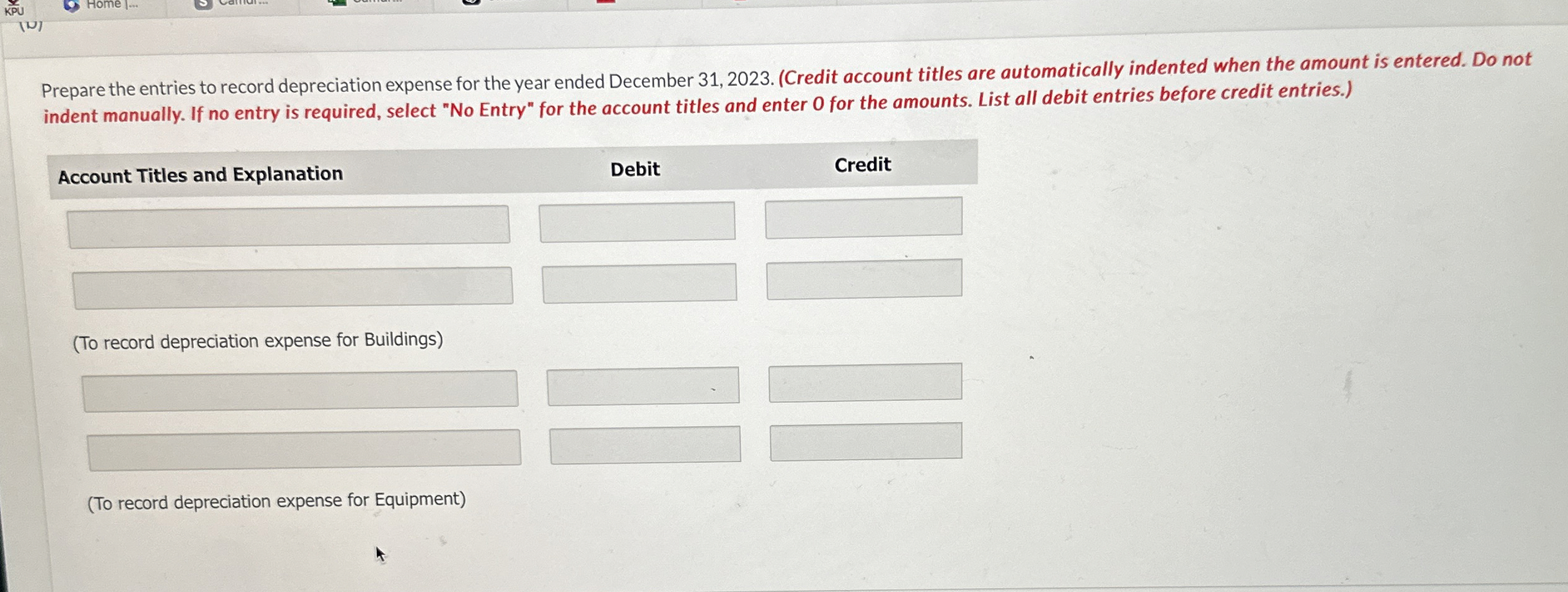 Prepare the entries to record depreciation