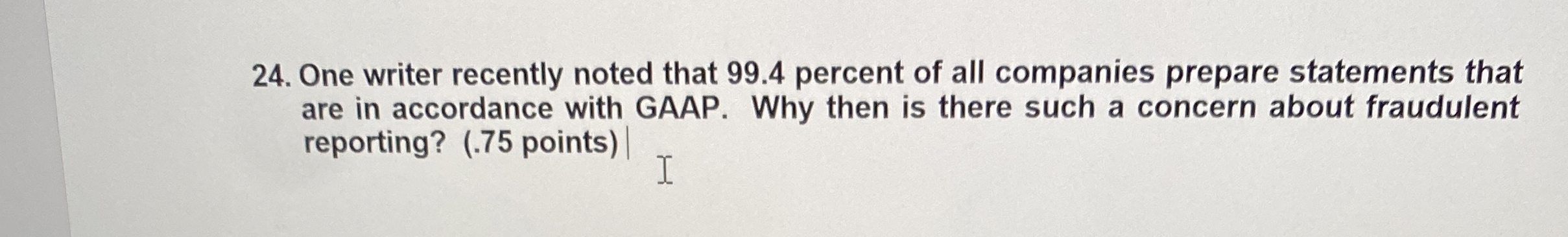 One writer recently noted that 9 9 . 4 percent of