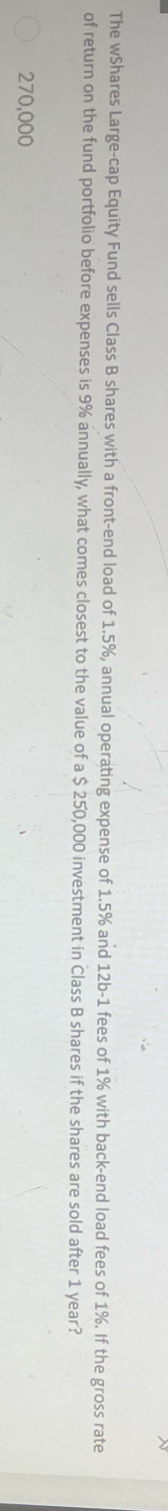 The wShares Large-cap Equity Fund sells Class B