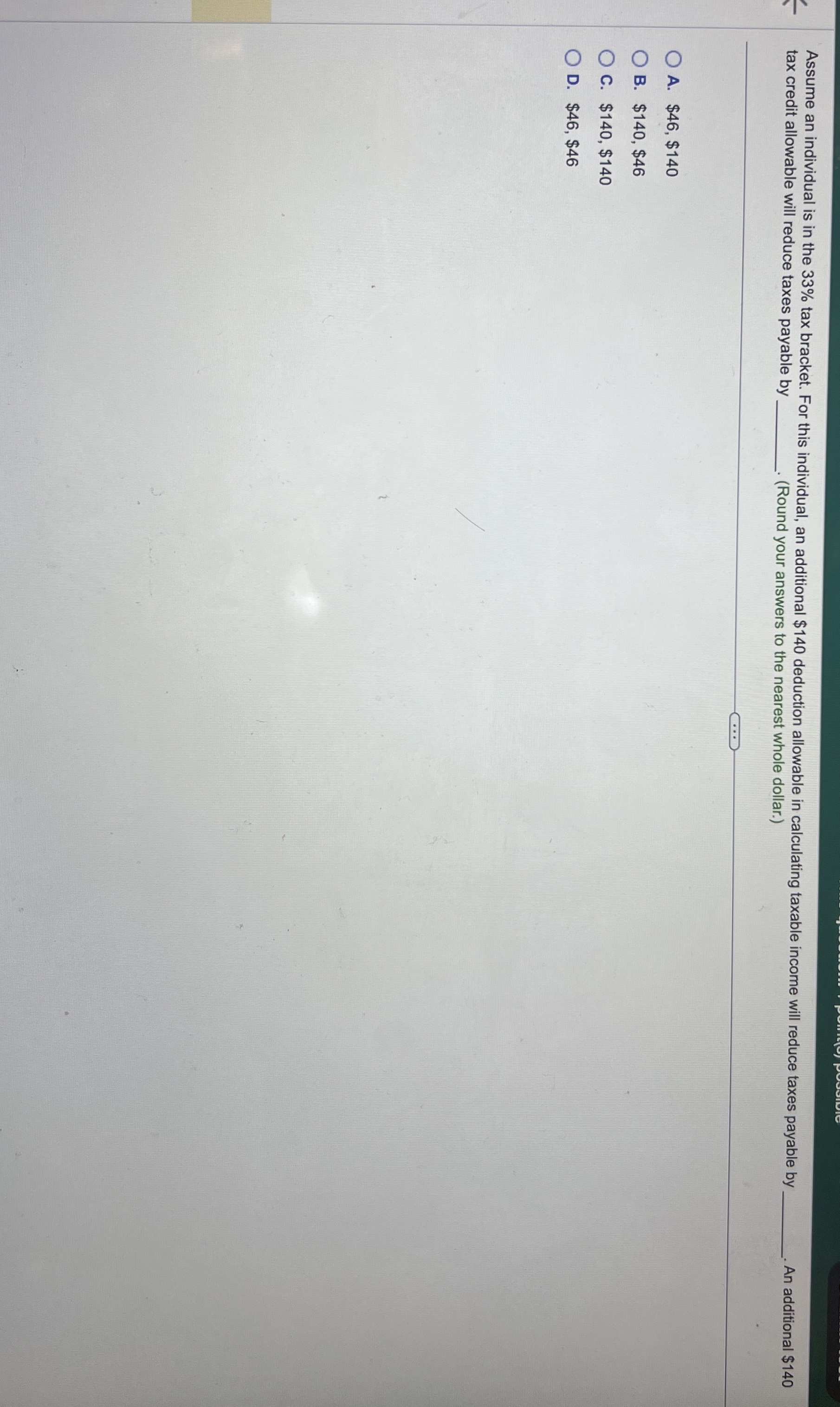 Assume an individual is in the 3 3 % tax bracket.