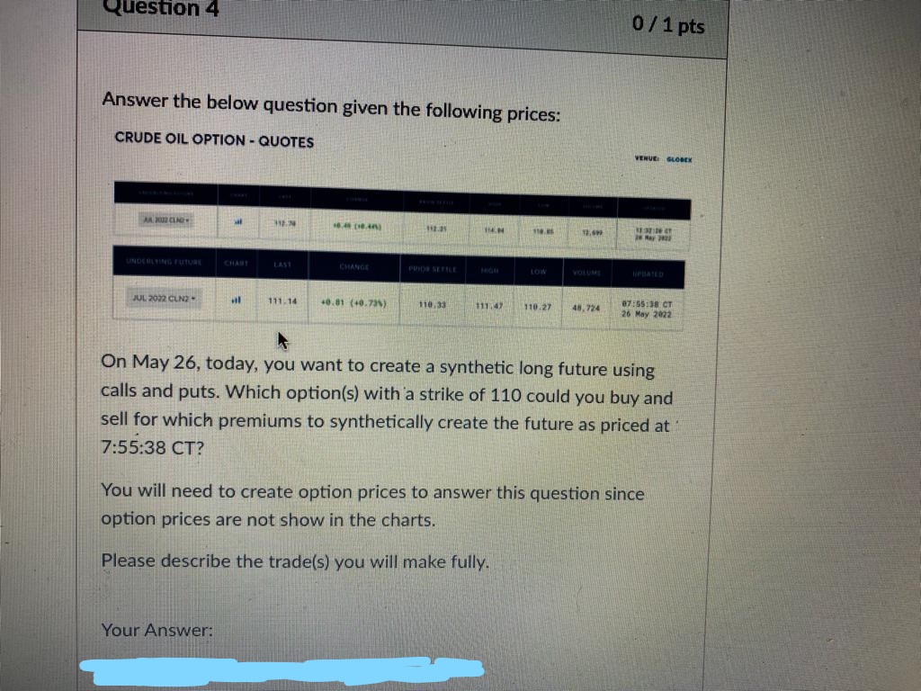 Question 4 0 / 1 pts Answer the below question