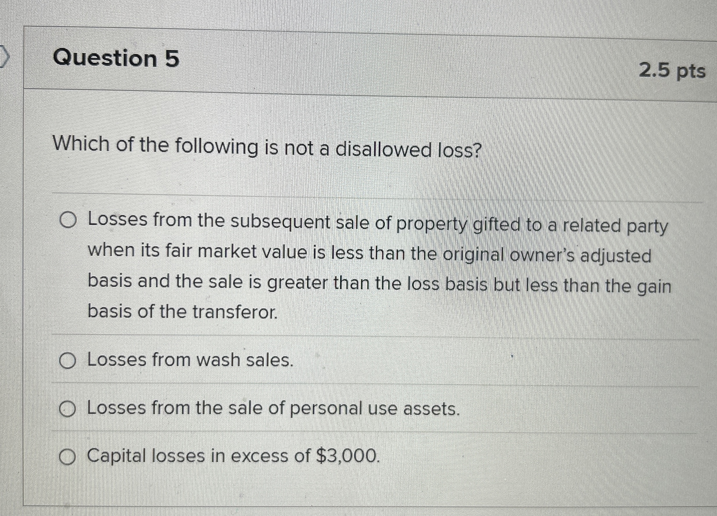 Question 5 2 . 5 pts Which of the following is