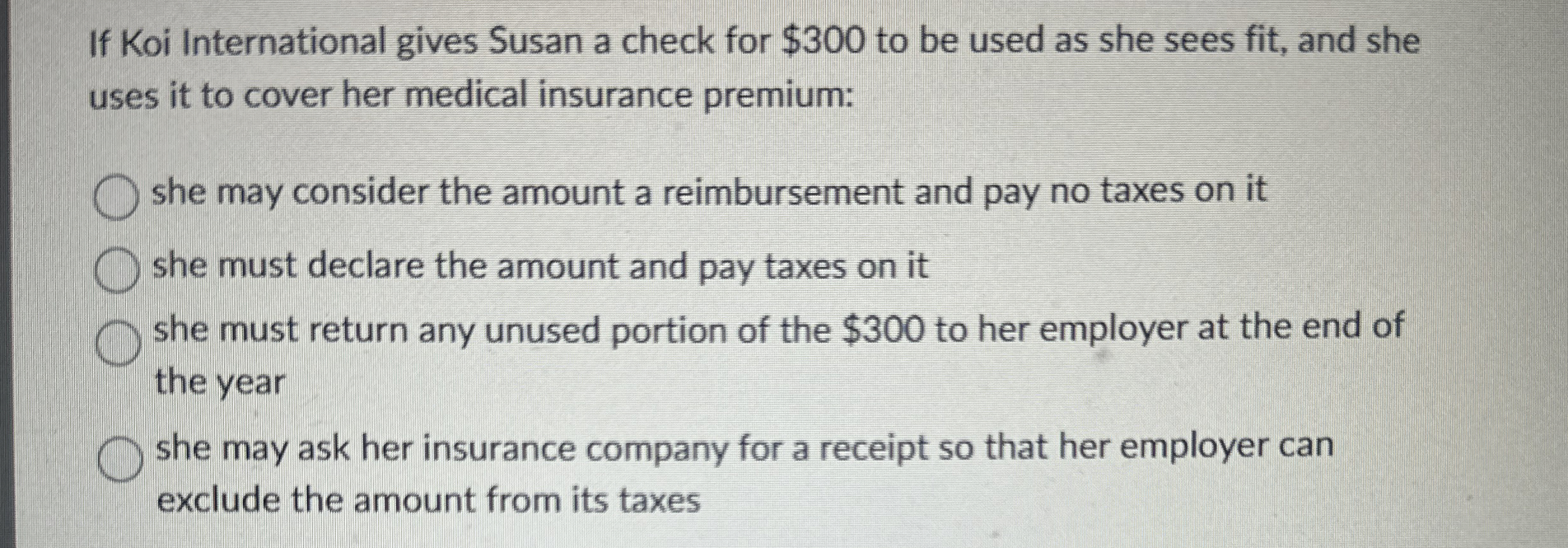 If Koi International gives Susan a check for $ 3