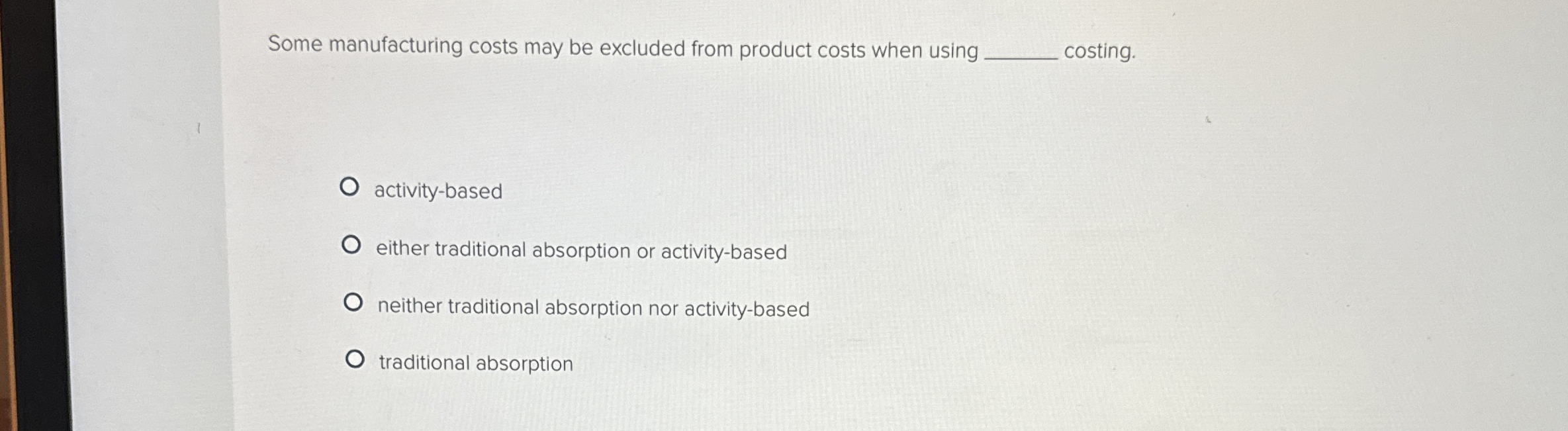 Some manufacturing costs may be excluded from