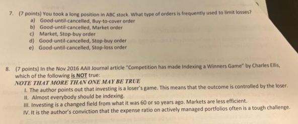 7. (7 points) You took a long position in ABC
