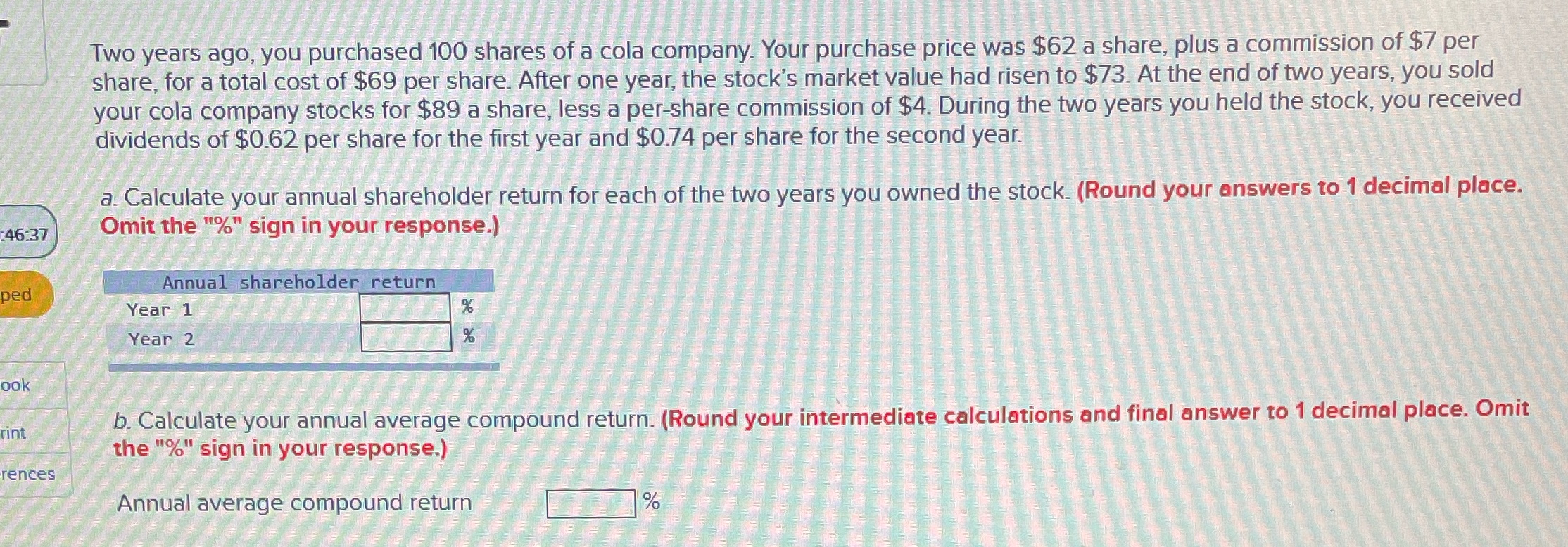 Help answer quick please Two years ago, you