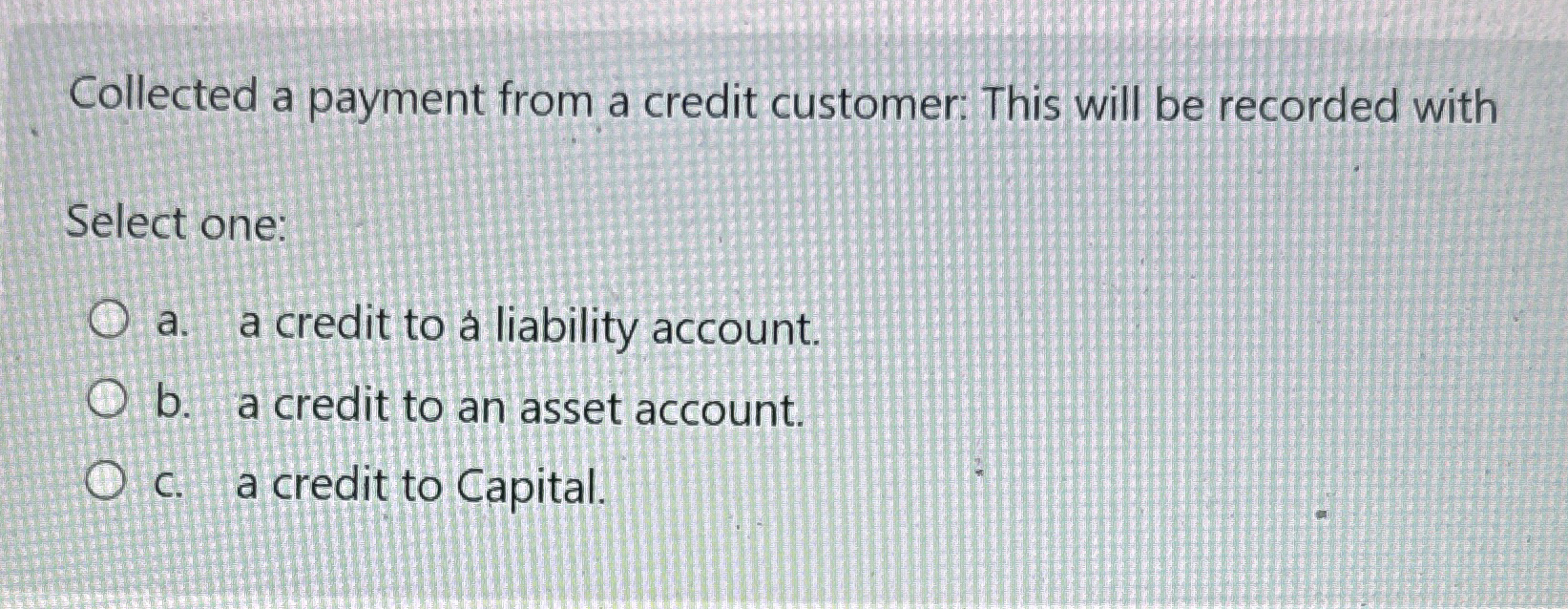 Collected a payment from a credit customer: This