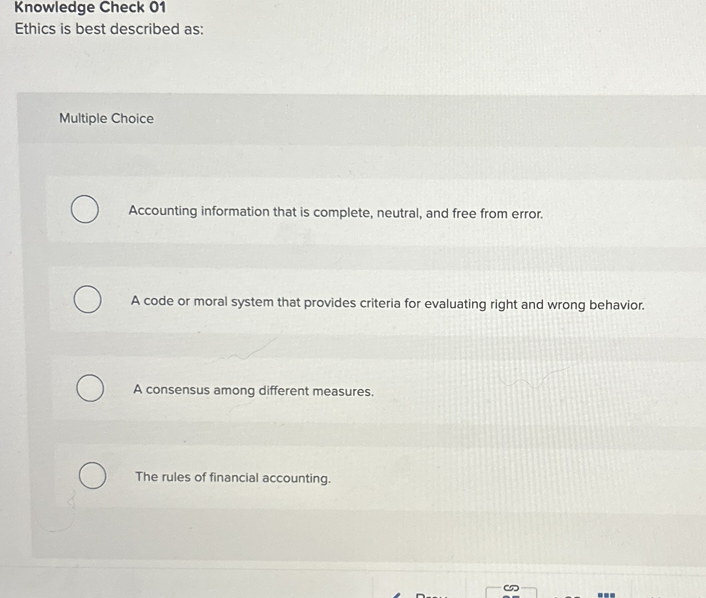 Knowledge Check 0 1 Ethics is best described as: