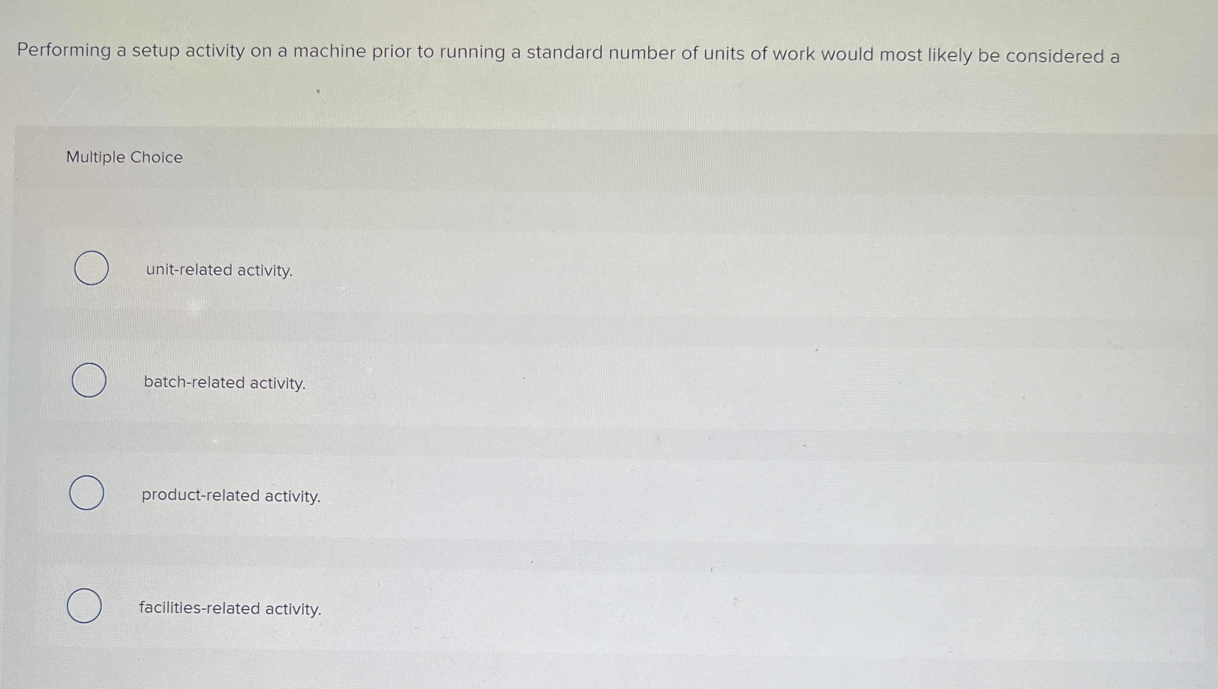 Performing a setup activity on a machine prior to