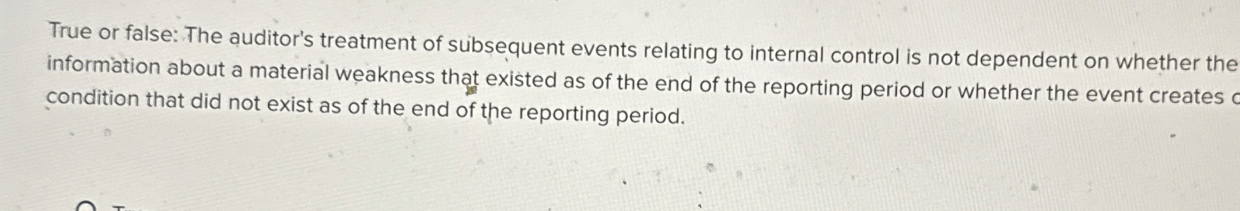 True or false: The auditor's treatment of