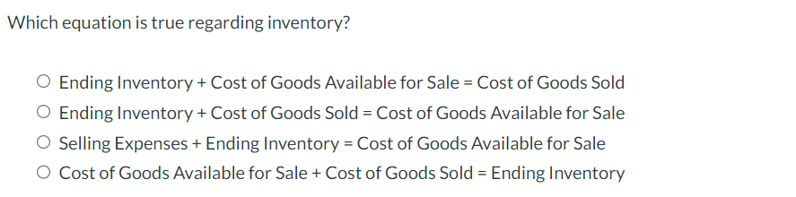Which equation is true regarding inventory?