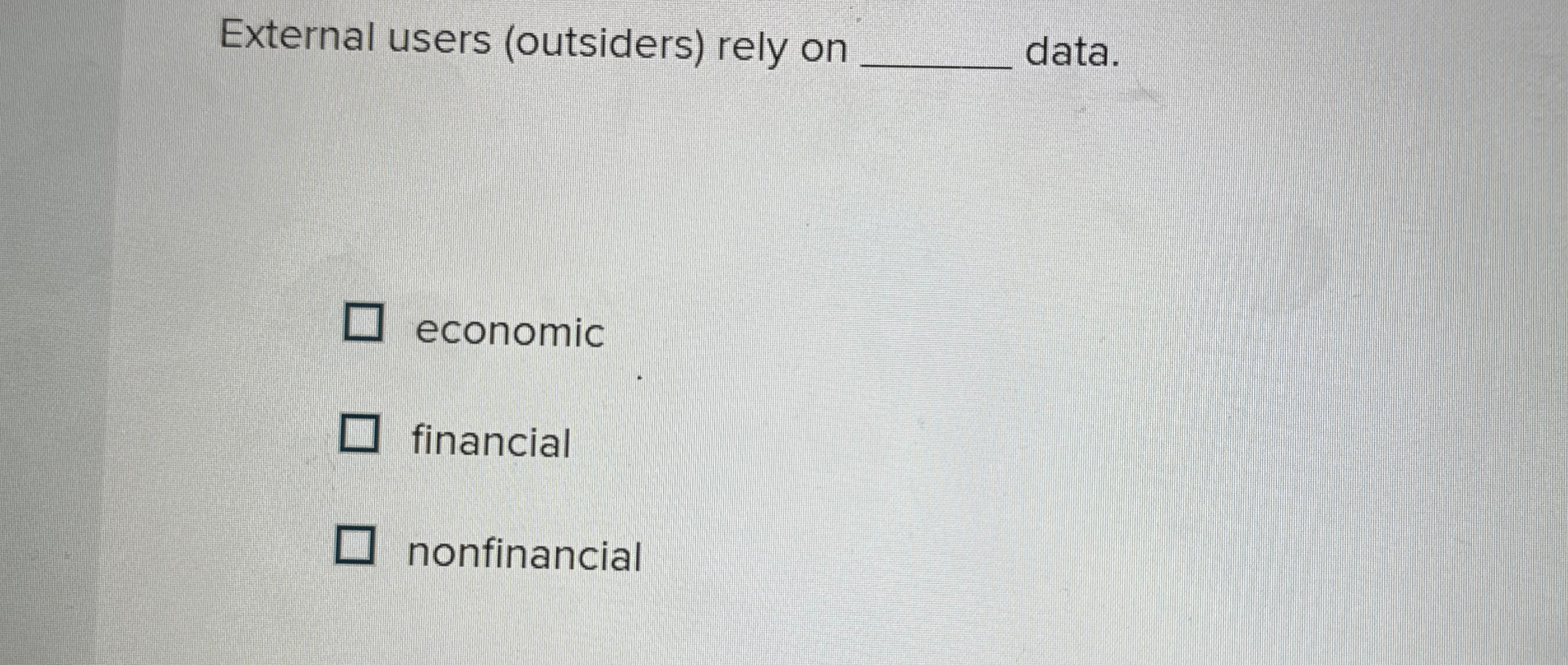 External users ( outsiders ) rely on data.