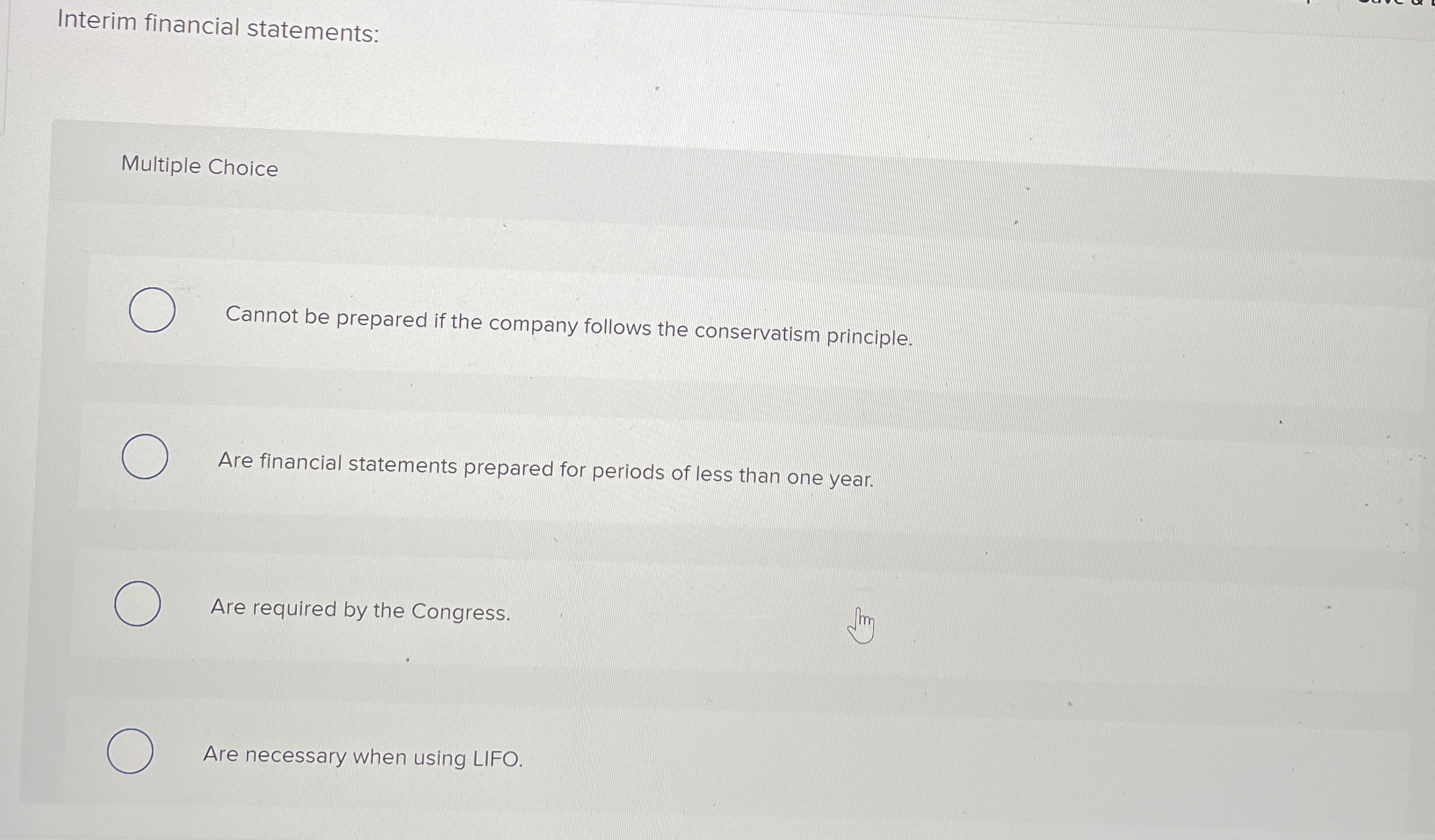 Interim financial statements: Multiple Choice