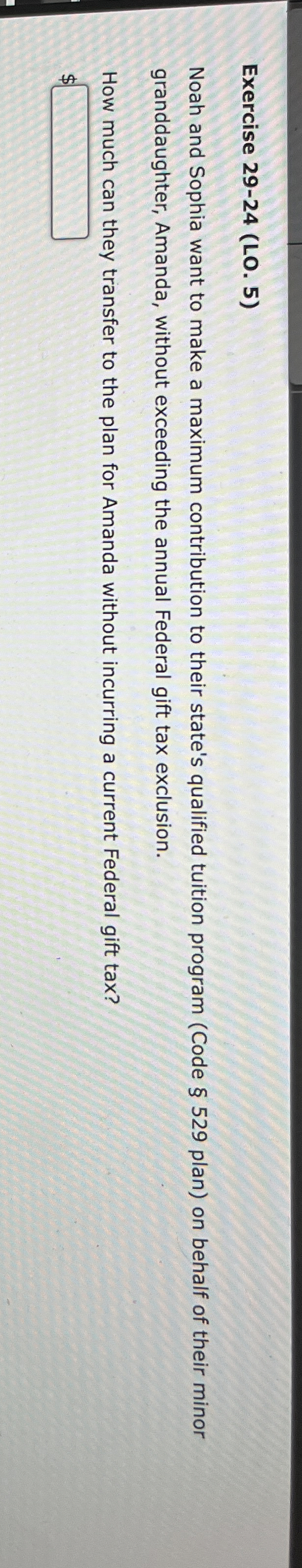 Exercise 2 9 - 2 4 ( LO . 5 ) Noah and Sophia